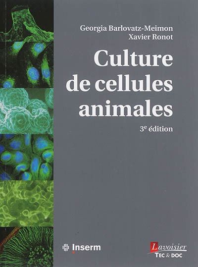 Culture de cellules animales : méthodologies, applications