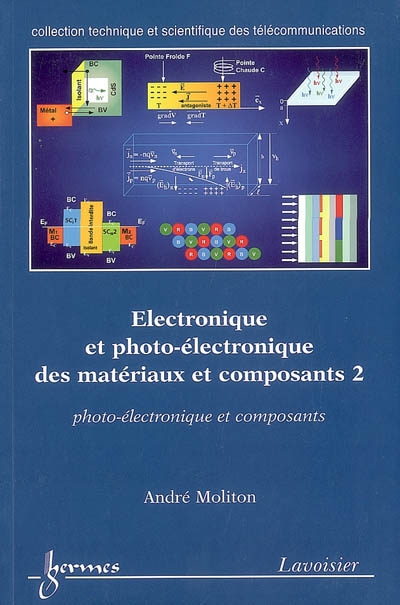 Électronique et photo-électronique des matériaux et composants. 2 , Photo-électronique et composants