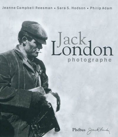Jack London : photographe