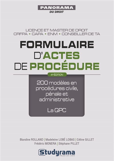 Formulaire d'actes de procédure : 200 modèles en procédures civile, pénale et administrative, la QPC
