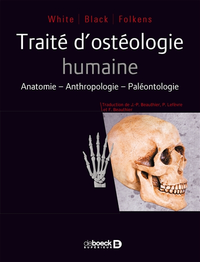 Traité d'osteólogie humaine : anatomie, anthropologie, paleóntologie