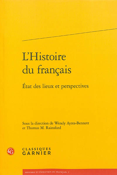 L'histoire du français : état des lieux et perspectives