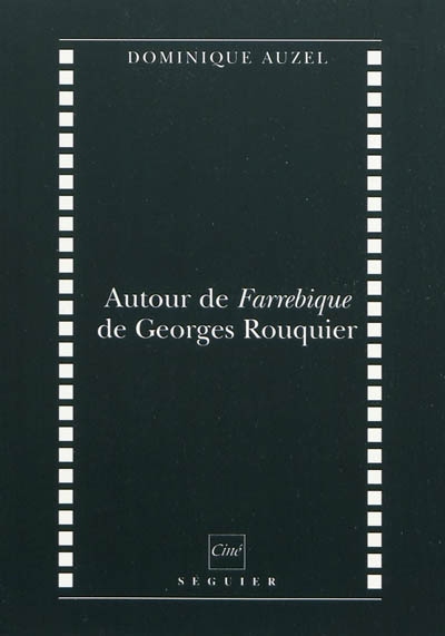 Autour de Farrebique de Georges Rouquier