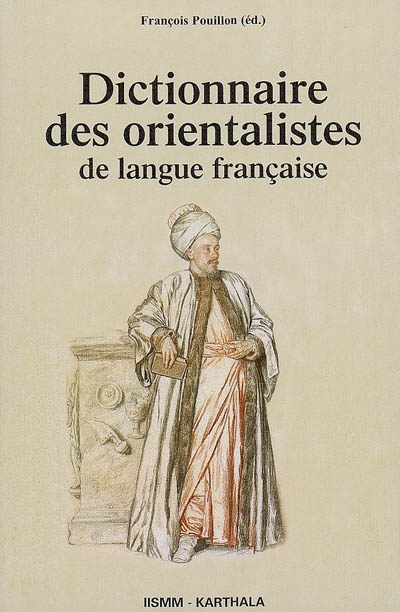 Dictionnaire des orientalistes de langues française
