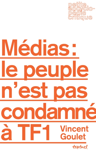 Médias : le peuple n'est pas condamné à TF1