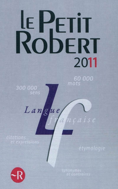 Le nouveau Petit Robert de la langue française 2011