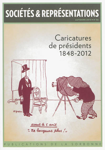 Caricatures de présidents, 1848-2012