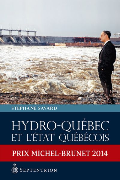 Hydro-Québec et l'état québécois : 1944-2005