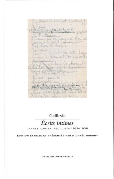 Ecrits intimes : carnet, cahier, feuillets 1929-1938