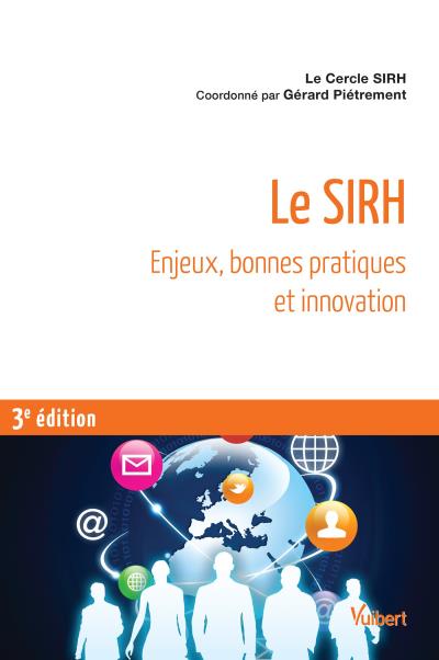 Le SIRH : enjeux, bonnes pratiques et innovation