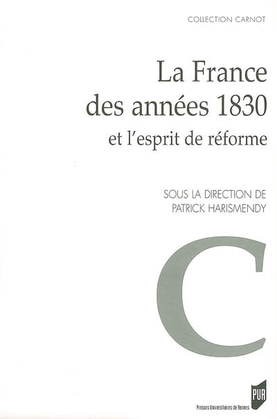 La France des années 1830 et l'esprit de réforme