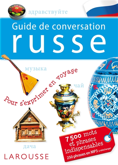Guide de conversation russe : 7500 mots et phrases indispensables