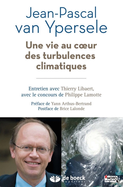 Une vie au coeur des turbulences climatiques : entretien avec Thierry Libaert, avec le concours de Philippe Lamotte