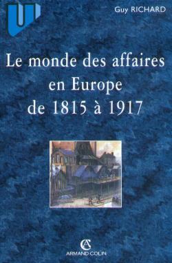 Le monde des affaires en Europe de 1815 à 1917