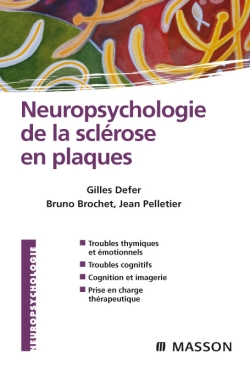 Neuropsychologie de la sclérose en plaques préface de Olivier Lyon-Caen