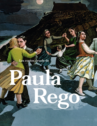 Les contes cruels de Paula Rego : exposition, Paris, Musée national de l'Orangerie, du 16 octobre 2018 au 14 janvier 2019