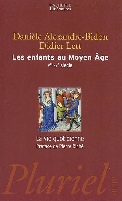 Les enfants au Moyen âge, Ve-XVe siècles