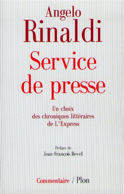 Service de presse : choix de chroniques littéraires de L'Express, 1976-1998
