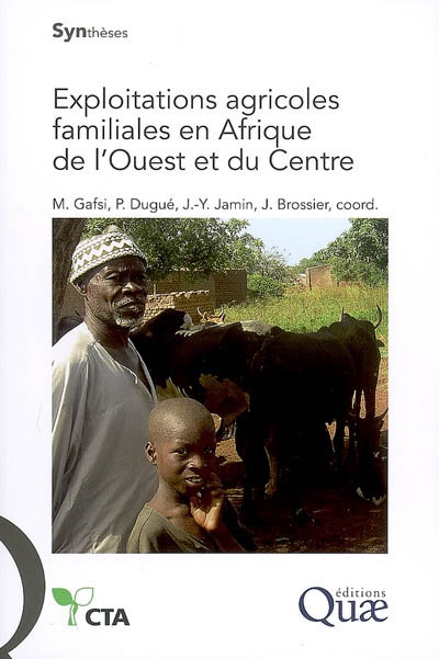 Exploitations agricoles familiales en Afrique de l'Ouest et du Centre : enjeux, caractéristiques et éléments de gestion