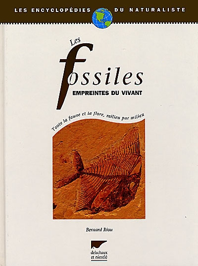Les fossiles, empreintes du vivant
