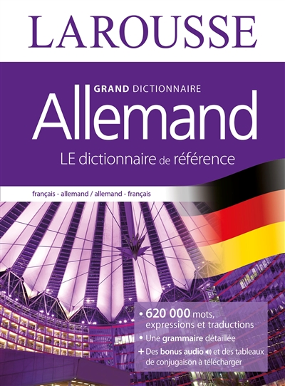 Grand dictionnaire allemand : français-allemand, allemand-français : Grosswörterbuch Deutsch-Französisch, Französisch-Deutsch