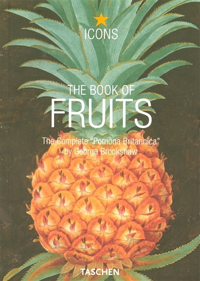 The book of fruits : the complete "Pomona Britannica" by George Brookshaw