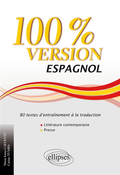 100 % version : 80 textes d'entraînement à la traduction : littérature & presse