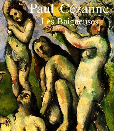 Paul Cézanne, "Les Baigneuses"