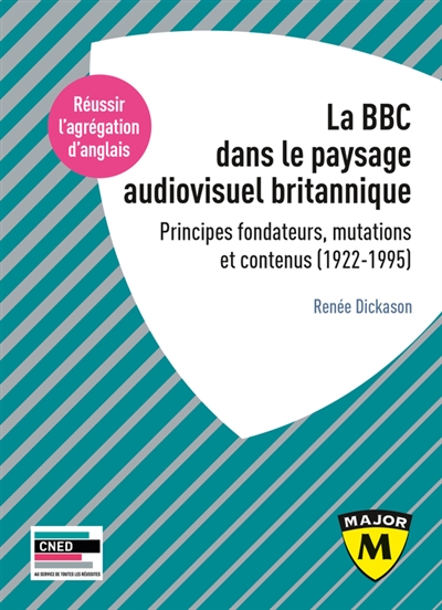 La BBC dans le paysage audiovisuel britannique : principes fondateurs, mutations et contenus (1922-1995)