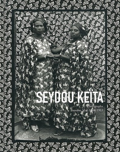 Seydou Keïta : photographies, Bamako, Mali 1948-1963