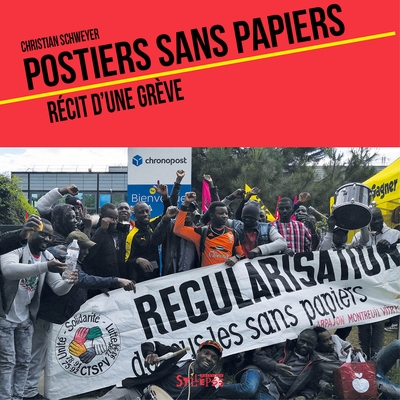 Postiers sans-papiers : récit d'une grève