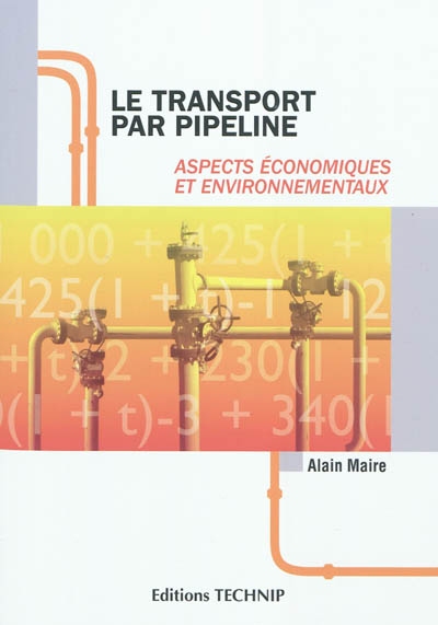 Document Le transport par pipeline : aspects économiques et  environnementaux