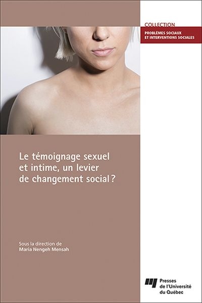 Le témoignage sexuel et intime, un levier de changement social ? ;