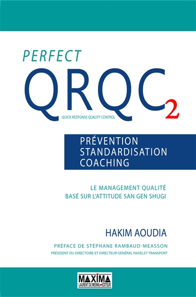 PerfectQRQC : prévention, standardisation, coaching. 2