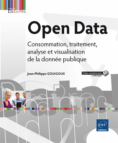 Open data : consommation, traitement, analyse et visualisation de la donnée publique
