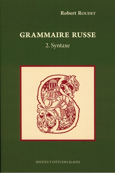 Grammaire russe. 2 , Syntaxe