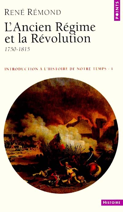 L'Ancien-régime et la Révolution : 1750-1815