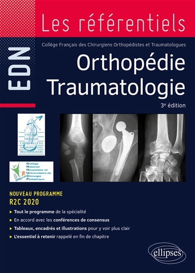 Orthopédie, traumatologie : conforme à la réforme des EDN : nouveau programme R2C 2020