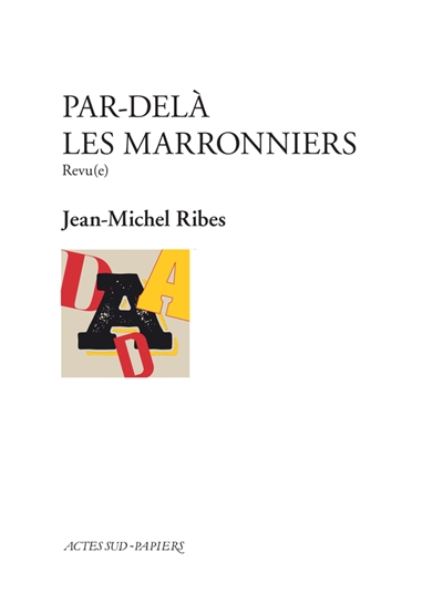Jean-Michel Ribes : l'art de résister
