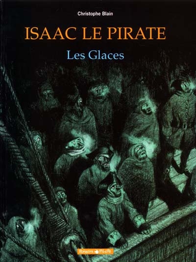 Isaac le pirate. 2 , Les glaces