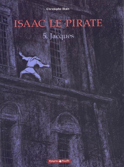 Isaac le pirate. 5 , Jacques