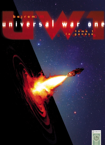 Universal war one. 1 , La genèse