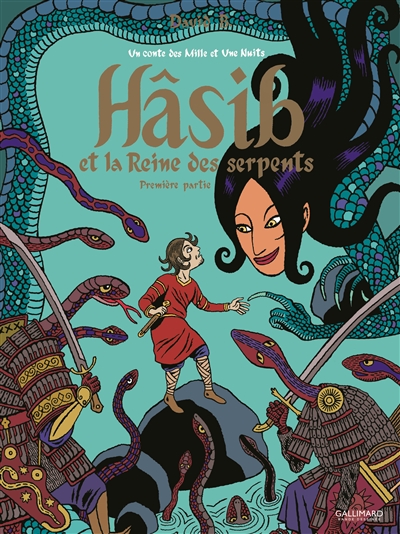Hâsib et la reine des serpents : un conte des mille et une nuits. 1