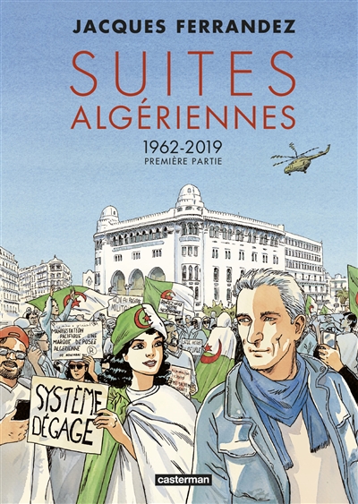 Suites algériennes. 1 , 1962-2019