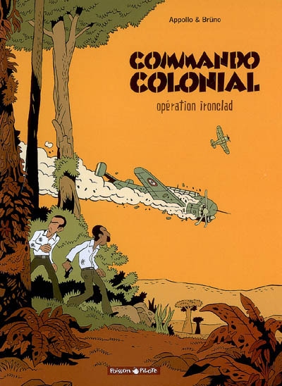 Commando colonial. 1 , Opération Ironclad