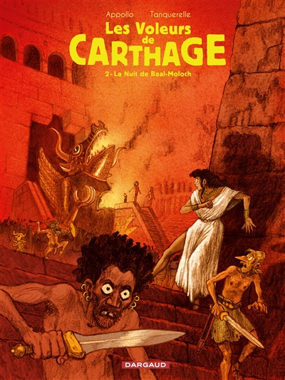 Les voleurs de Carthage. 2 , La nuit de Baal-Moloch