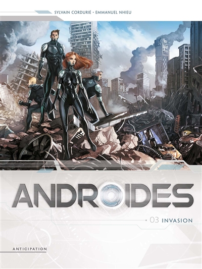 Androïdes. 3 , Invasion