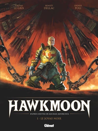 Hawkmoon. 1 , Le joyau noir