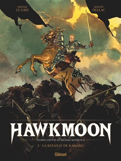 Hawkmoon. 2 , La bataille de Kamarg