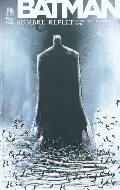 Batman sombre reflet. 1